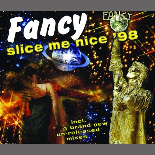 Slice Me Nice '98 Fancy