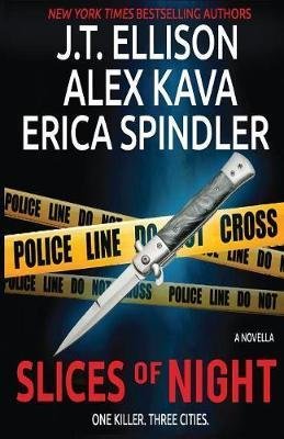 Slices of Night: A Novella in 3 Parts Kava Alex