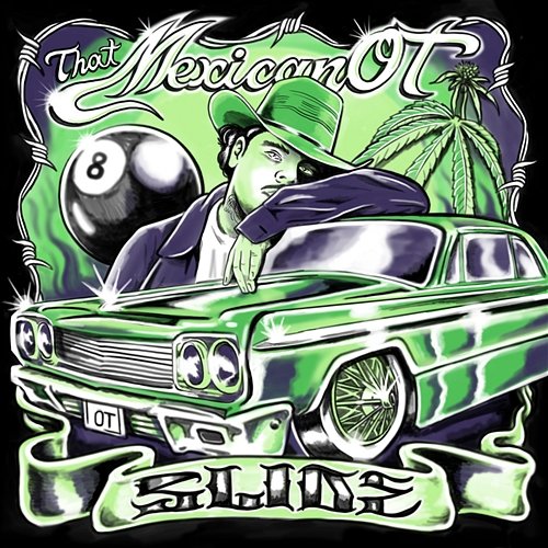 Slide That Mexican OT