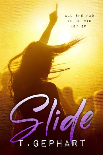 Slide - ebook epub T Gephart