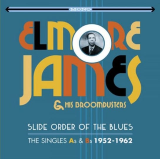 Slide Order of the Blues Elmore James & His Broom Dusters