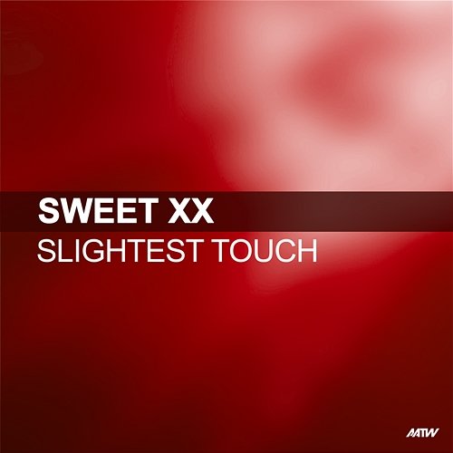 Slightest Touch Sweet XX