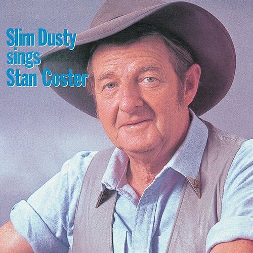 Slim Dusty Sings Stan Coster Slim Dusty