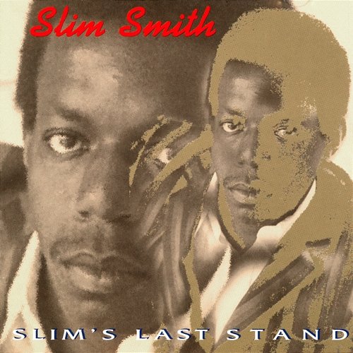 Slim's Last Stand Slim Smith