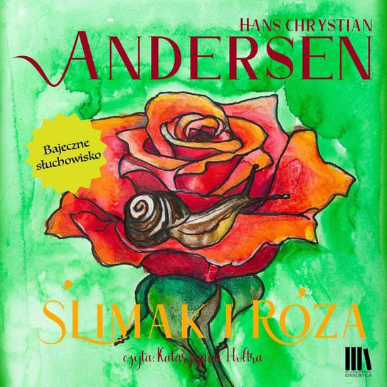 Ślimak i róża Andersen Hans Christian