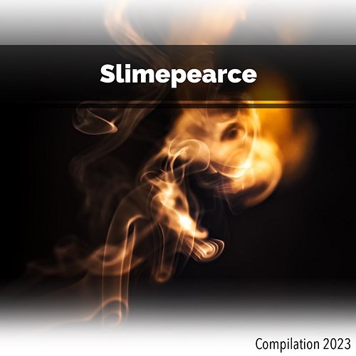 Slimepearce Compilation 2023 John Toso, Mauro Rawn, Benny Montaquila Dj