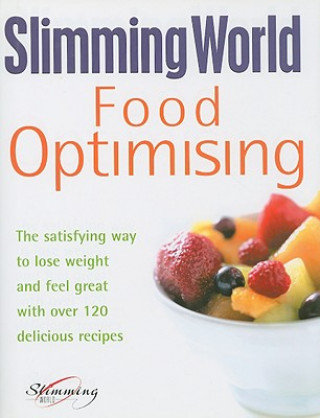 Slimming World Food Optimising Opracowanie zbiorowe