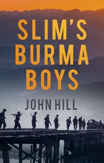 Slims Burma Boys Hill John