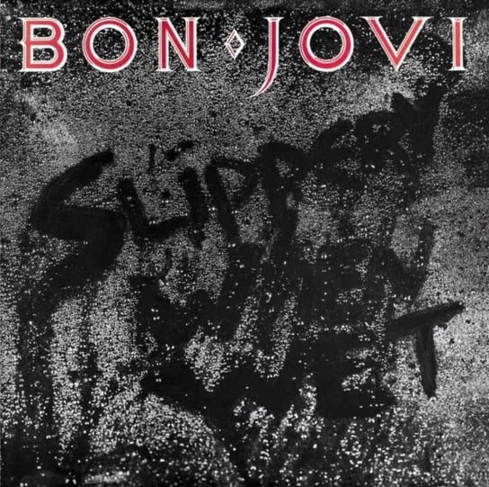 Slippery When Wet (Remastered) Bon Jovi