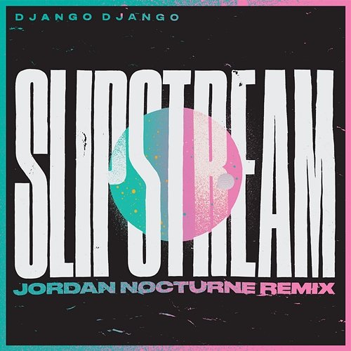 Slipstream Django Django