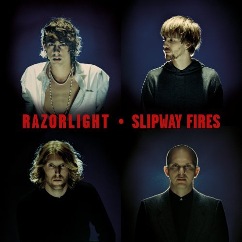 Slipway Fires (Deluxe Edition) Razorlight