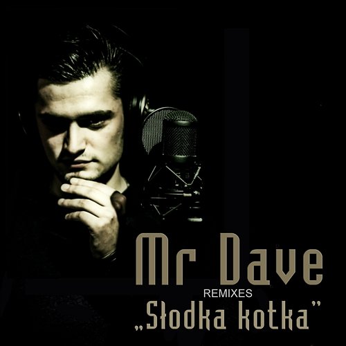 Słodka Kotka - Remixes Mr Dave