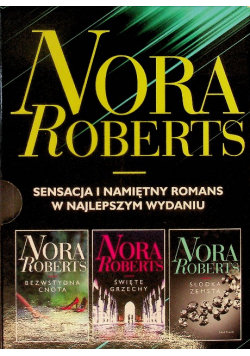 Słodka zemsta / Święte grzechy /  Bezwstydna cnota Nora Roberts