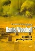 Słodkie pożegnania Woodrell Daniel
