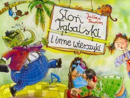 Słoń Trąbalski i inne wierszyki dla dzieci Tuwim Julian