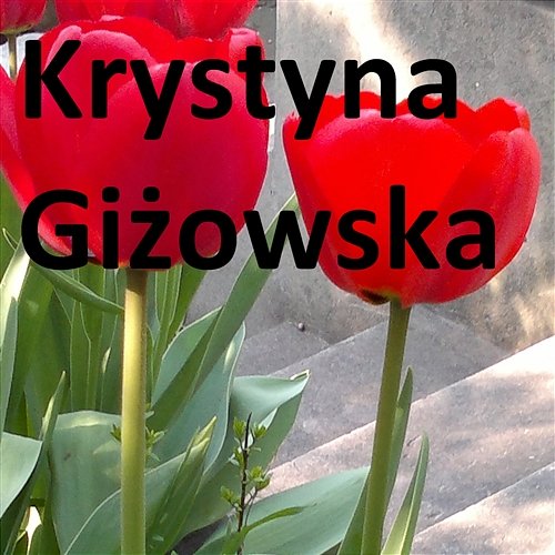 Słoneczny Dzień (Radio Edit) Krystyna Giżowska