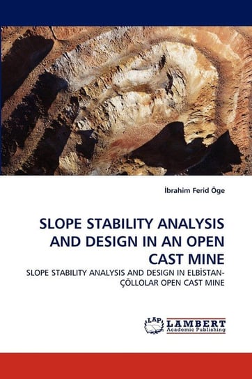 Slope Stability Analysis and Design in an Open Cast Mine Ge Brahim Ferid
