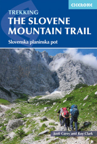 Slovenian Mountain Trail Carey Justi, Clark Roy