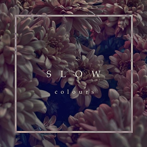 Slow Colours