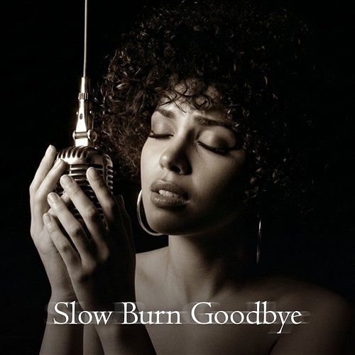 Slow Burn Goodbye Diva Luna