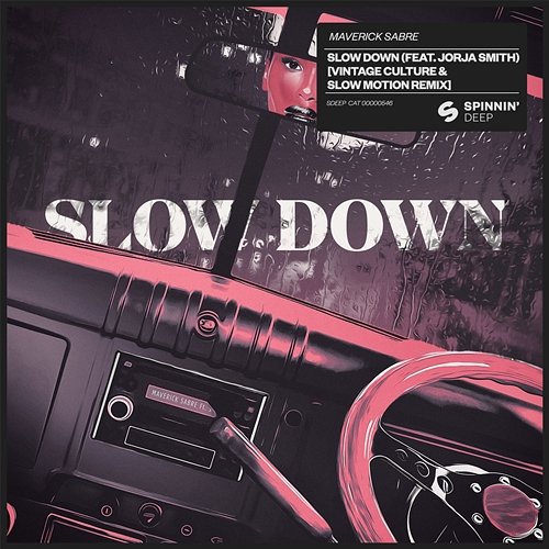 Slow Down Maverick Sabre feat. Jorja Smith