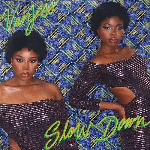 Slow Down VanJess