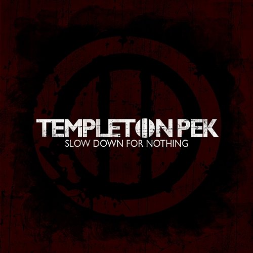 Slow Down For Nothing - EP Templeton Pek