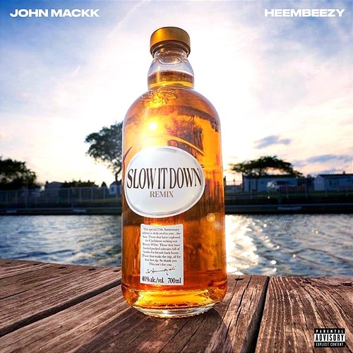 Slow It Down John Mackk & Heembeezy