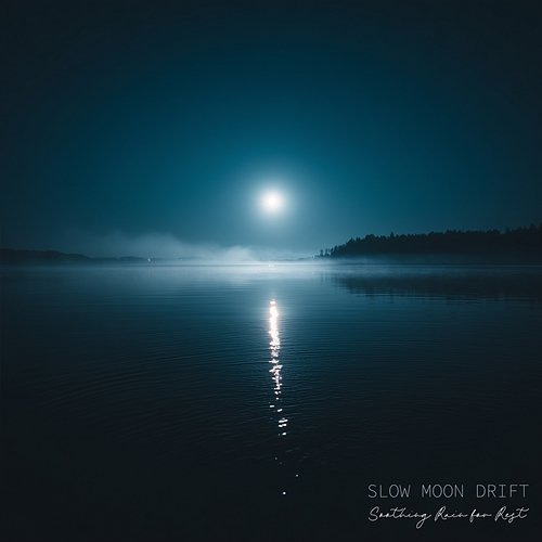 Slow Moon Drift Soothing Rain for Rest