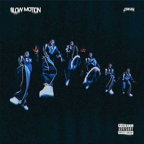 SLOW MOTION Jorkan