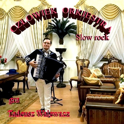 Slow Rock 2 Tadeusz Walewacz