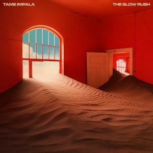 Slow Rush B-Sides & Remixes Tame Impala