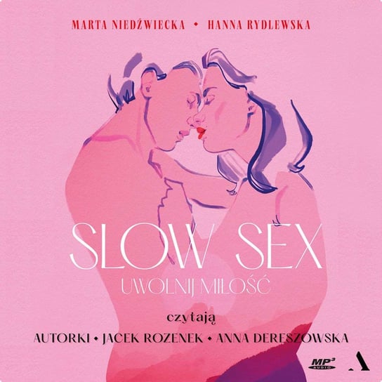 Slow sex. Uwolnij miłość Niedźwiecka Marta, Rydlewska Hanna