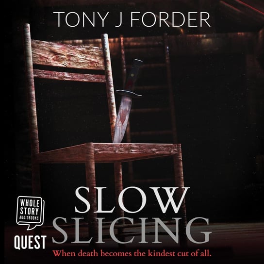 Slow Slicing Tony J. Forder