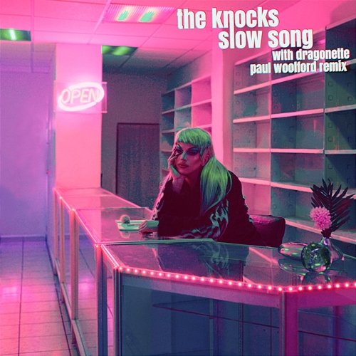 Slow Song The Knocks feat. Dragonette