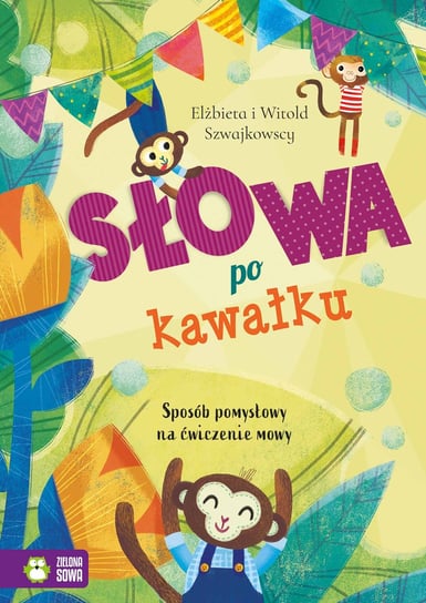 Słowa po kawałku Szwajkowska Elżbieta, Szwajkowski Witold