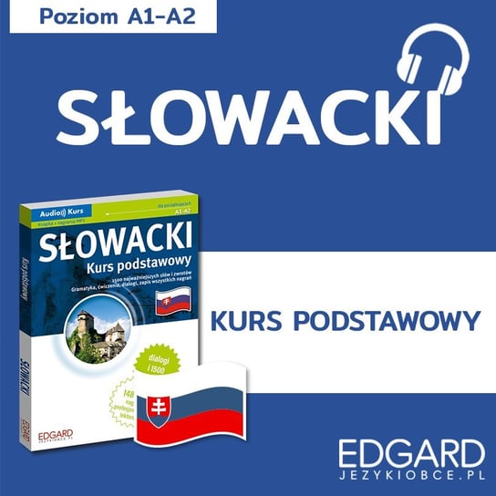 Słowacki. Kurs podstawowy. Poziom A1/A2 Opracowanie zbiorowe