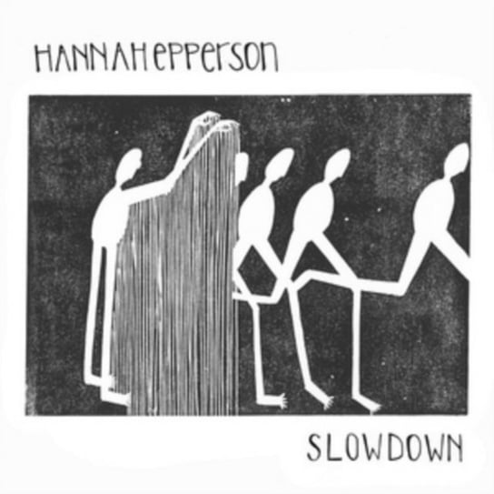 Slowdown Epperson Hannah