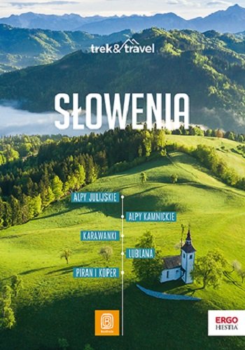 Słowenia. Trek&Travel Bzowski Krzysztof