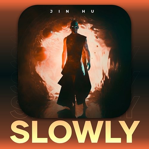 Slowly Jin Hu