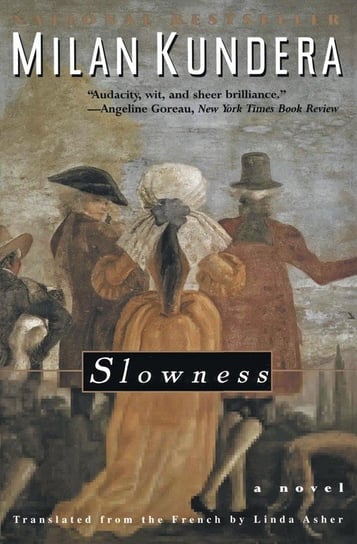 Slowness Kundera Milan