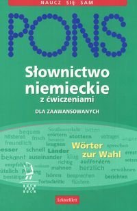 Słownictwo Niemieckie z Ćwiczeniami Dla Zaawansowanych Opracowanie zbiorowe