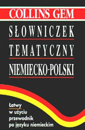 Słowniczek tematyczny niemiecko-polski Opracowanie zbiorowe