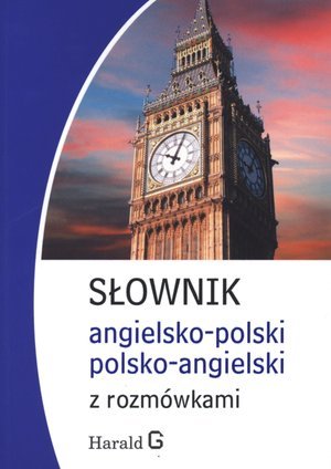 Słownik Angielsko-Polski Polsko-Angielski z Rozmówkami Kazanowski Andrzej, Grzebieniowski Tadeusz