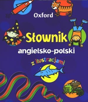 Słownik angielsko-polski z ilustracjami Opracowanie zbiorowe