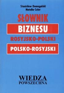 Słownik biznesu rosyjsko-polski, polsko-rosyjski Domagalski Stanisław
