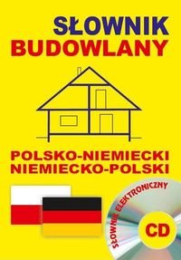 Słownik budowlany polsko-niemiecki, niemiecko-polski + CD Opracowanie zbiorowe