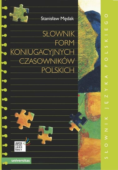 Słownik form koniugacyjnych czasowników polskich Mędak Stanisław