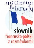 Słownik Francusko-Polski z Rozmówkami Opracowanie zbiorowe