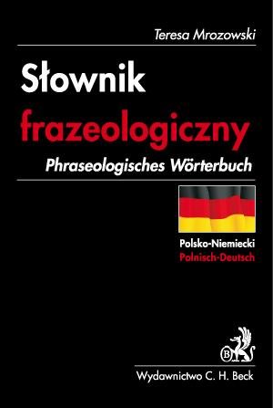 Słownik frazeologiczny polsko-niemiecki Mrozowski Teresa
